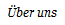 �ber uns